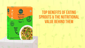 Top Benefits of Eating Sprouts and the Nutritional Value Behind Them
